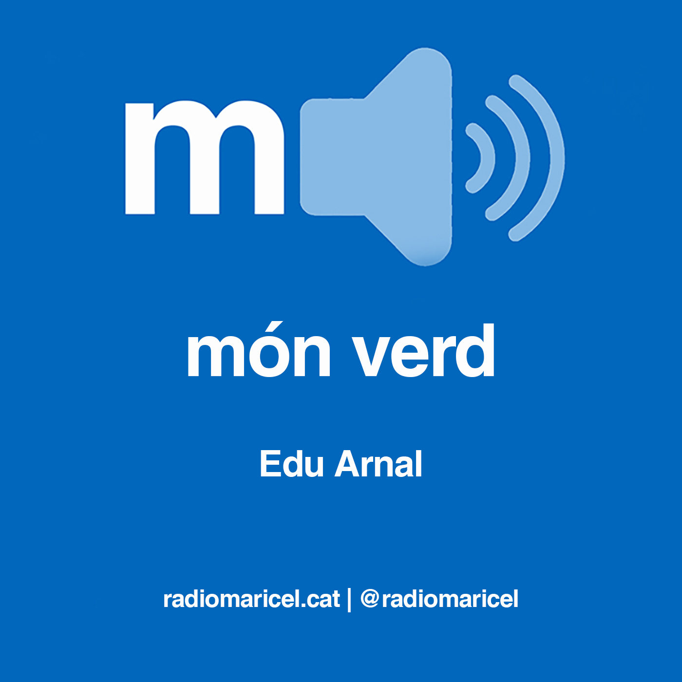 Món verd - Ràdio Maricel