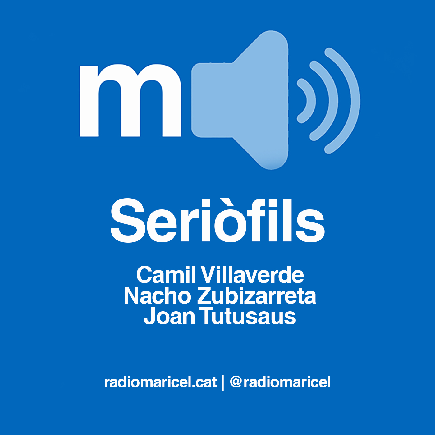 Seriòfils - Ràdio Maricel